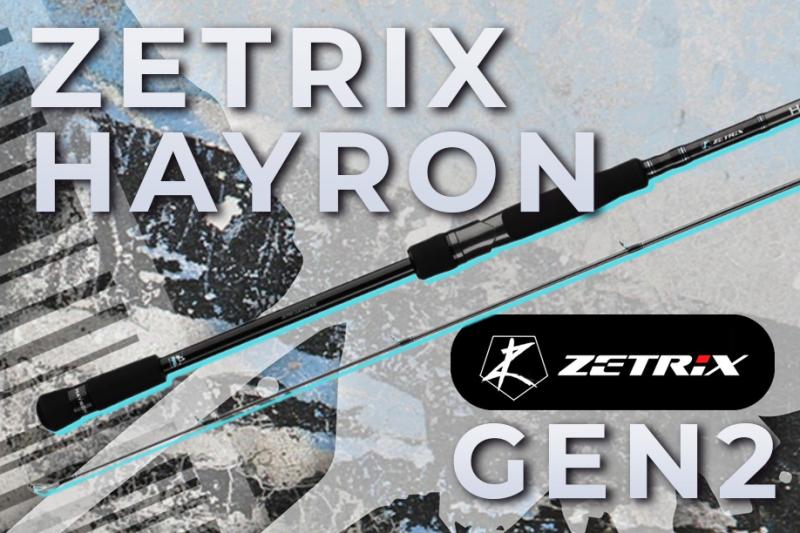 Zetrix Hayron Gen2 - обновление известного и популярного спиннинга универсала! 